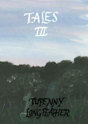 Tales III - Tupenny Longfeather - cover