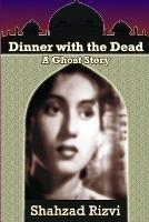 Dinner with the Dead