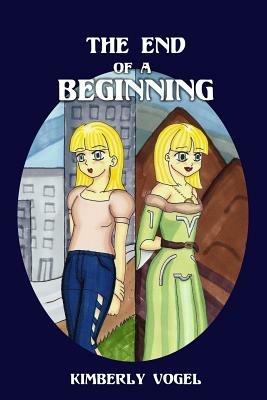 The End of a Beginning: Viki Book 1 - Kimberly Vogel - cover