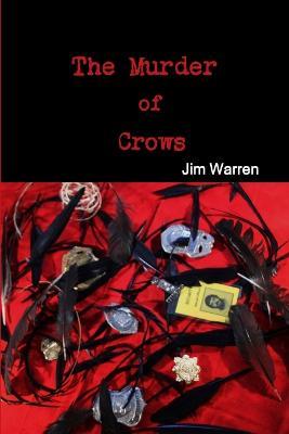 The Murder of Crows - Jim Warren - cover