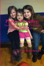 Parent Parables: One Little Girl's Journey Through Early Motherhood