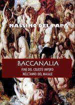 BACCANALIA: Fine del Celeste Impero nell'Anno del Maiale