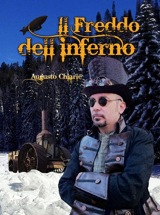 Il freddo dell'inferno - Augusto Chiarle - ebook