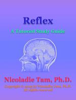 Reflex: A Tutorial Study Guide