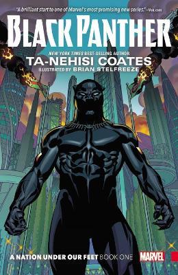 Black Panther: A Nation Under Our Feet Book 1 - Ta-Nehisi Coates - cover