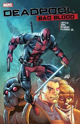 Deadpool: Bad Blood - Rob Liefeld - cover