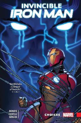 Invincible Iron Man: Ironheart Vol. 2 - Choices - Brian Michael Bendis - cover