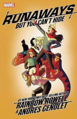 Runaways By Rainbow Rowell Vol. 4: But You Can't Hide - Rainbow Rowell - cover