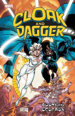 Cloak And Dagger: Agony And Ecstasy - Marvel Comics - cover
