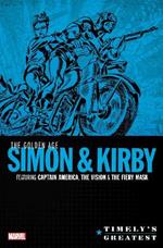 Timely's Greatest: The Golden Age Simon & Kirby Omnibus