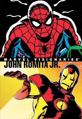 Marvel Visionaries: John Romita Jr. - John Romita Jr.,Roger Stern,J Michael Straczynski - cover