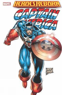 Heroes Reborn: Captain America - Rob Liefeld,Jeph Loeb - cover