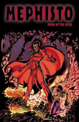 Mephisto: Speak Of The Devil - Stan Lee,John Byrne,Tom DeFalco - cover