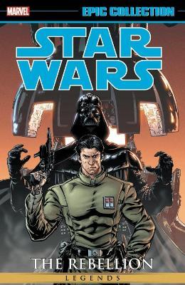 Star Wars Legends Epic Collection: The Rebellion Vol. 4 - Rob Williams - cover