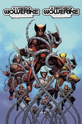 X Lives & Deaths Of Wolverine - Benjamin Percy - cover