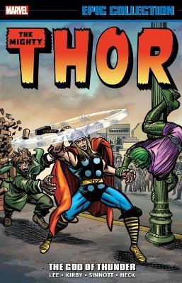 Thor Epic Collection: The God Of Thunder - Stan Lee,Larry Lieber,Robert Bernstein - cover