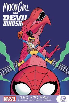 Moon Girl And Devil Dinosaur: Place In The World - Brandon Montclare,Amy Reeder - cover