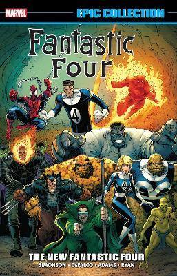 Fantastic Four Epic Collection: The New Fantastic Four - Walt Simonson,Len Kaminski,Danny Fingeroth - cover