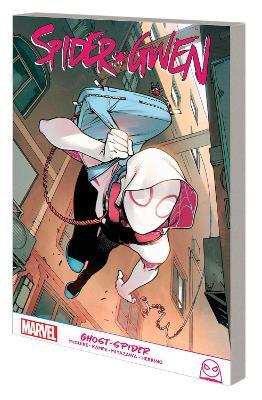 Spider-gwen: Ghost-spider - Seanan McGuire,TIM ELDRED,Marvel Various - cover