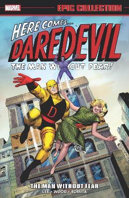 Daredevil Epic Collection: The Man Without Fear - Stan Lee - cover