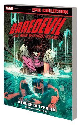 Daredevil Epic Collection: A Touch Of Typhoid - Ann Nocenti,Marvel Various - cover