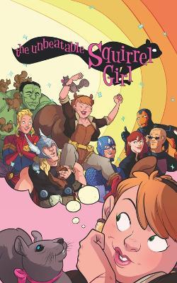 The Unbeatable Squirrel Girl Omnibus - Ryan North - cover