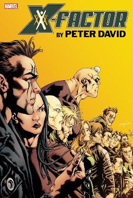 X-factor By Peter David Omnibus Vol. 3 - Peter David,Valentine De Landro,Marvel Various - cover