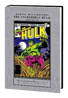 Marvel Masterworks: The Incredible Hulk Vol. 18 - Bill Mantlo,Steven Grant - cover