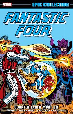 Fantastic Four Epic Collection: Counter-Earth Must Die - Marvel Various - cover