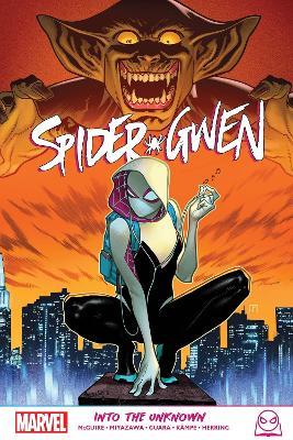 Spider-Gwen: Into The Unknown - Seanan McGuire - cover