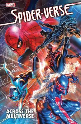 Spider-verse: Across The Multiverse - Marvel Comics - cover