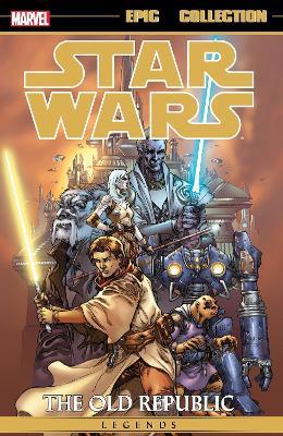 Star Wars Legends Epic Collection: The Old Republic Vol. 1 (New Printing) - John Jackson Miller - cover