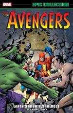 Avengers Epic Collection: Earth's Mightiest Heroes (New Printing)