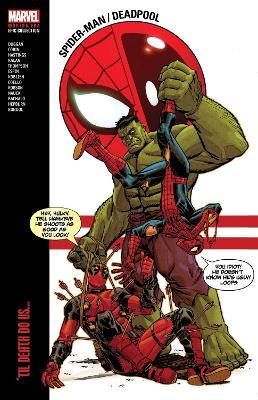 Spider-Man/Deadpool Modern Era Epic Collection: 'Til Death Do Us... - Marvel Various - cover