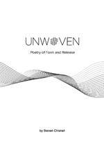 Unwoven: Poetry of Form and Release