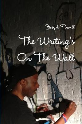 The Writing's On The Wall - Joseph Powell - cover