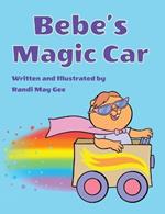 Bebe's Magic Car