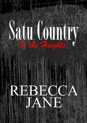 Satu Country: In the Heights - Rebecca Jane - cover