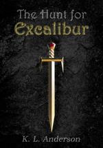 The Hunt for Excalibur