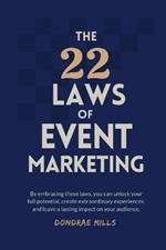 The 22 Laws of Event Marketing: The 22 Laws of Marketing