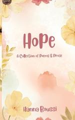 Hope: A Collection of Poems and Proses