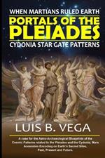Portals of the Pleiades: When Martians Ruled Earth