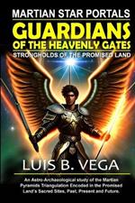 Guardians of the Heavenly Gates: Martian Star Portals