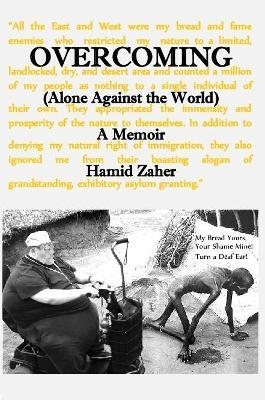 Overcoming: Alone Against the World - Hamid Zaher - cover