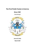 The First Peelle Family In America 