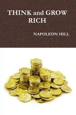 THINK and GROW RICH - Napoleon Hill - cover