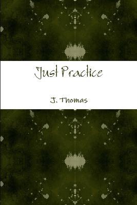 Just Practice - J. Thomas - cover