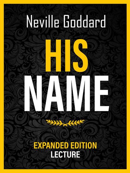 His Name - Expanded Edition Lecture