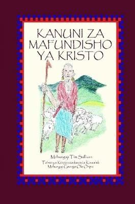 Kanuni Za Mafundisho Ya Kristo - Tim Sullivan - cover