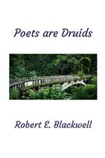 Poets are Druids